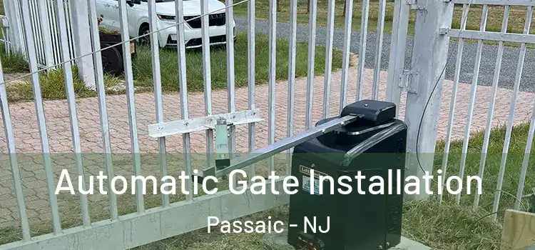 Automatic Gate Installation Passaic - NJ