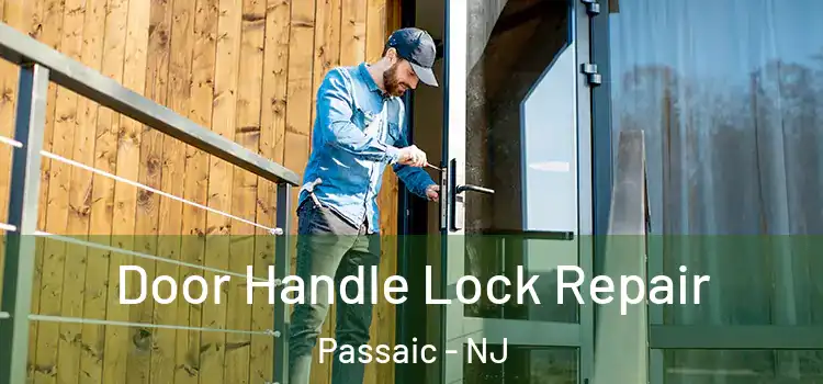Door Handle Lock Repair Passaic - NJ
