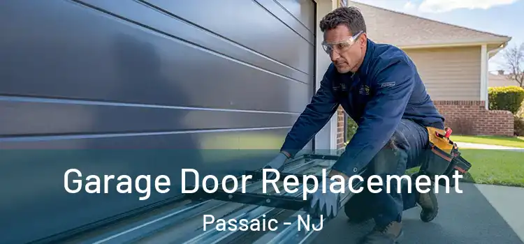  Garage Door Replacement Passaic - NJ