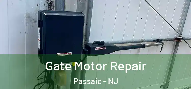  Gate Motor Repair Passaic - NJ