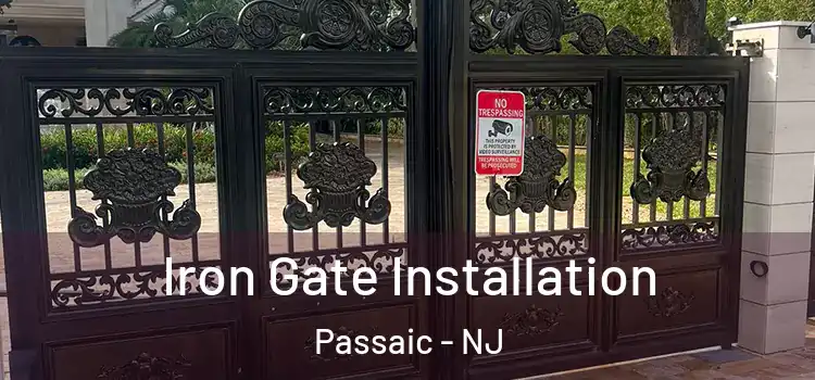  Iron Gate Installation Passaic - NJ