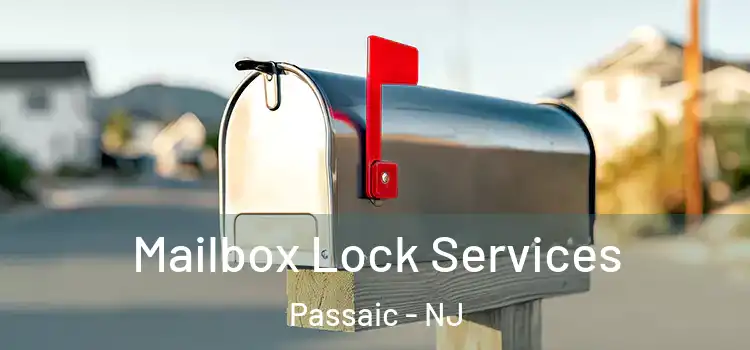  Mailbox Lock Services Passaic - NJ