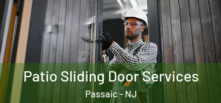  Patio Sliding Door Services Passaic - NJ
