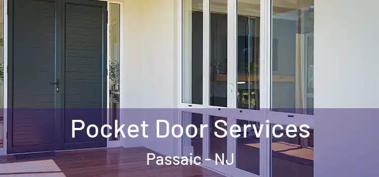  Pocket Door Services Passaic - NJ