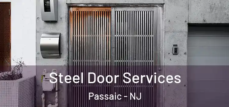 Steel Door Services Passaic - NJ